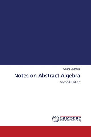 Notes on Abstract Algebra