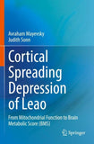 Cortical Spreading Depression of Leao