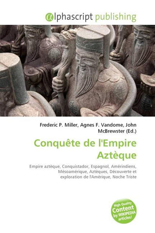 Conquête de l'Empire Aztèque