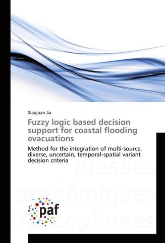 Fuzzy logic based decision support for coastal flooding evacuations