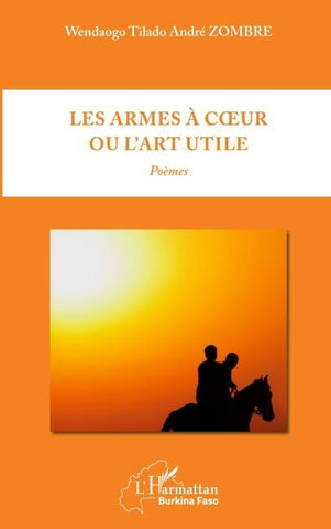Les armes à coeur ou l'art utile