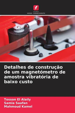 Detalhes de construção de um magnetómetro de amostra vibratória de baixo custo