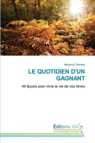 LE QUOTIDIEN D'UN GAGNANT