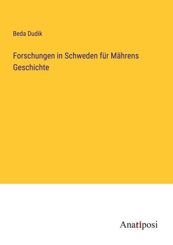 Forschungen in Schweden für Mährens Geschichte