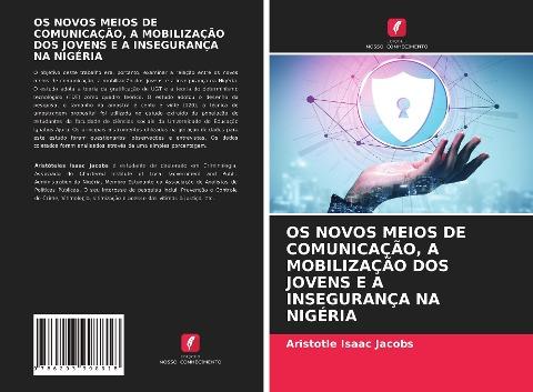 OS NOVOS MEIOS DE COMUNICAÇÃO, A MOBILIZAÇÃO DOS JOVENS E A INSEGURANÇA NA NIGÉRIA