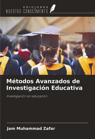 Métodos Avanzados de Investigación Educativa