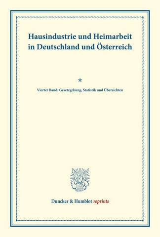 Hausindustrie und Heimarbeit in Deutschland und Österreich.