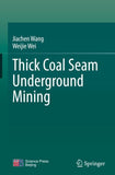 Thick Coal Seam Underground Mining