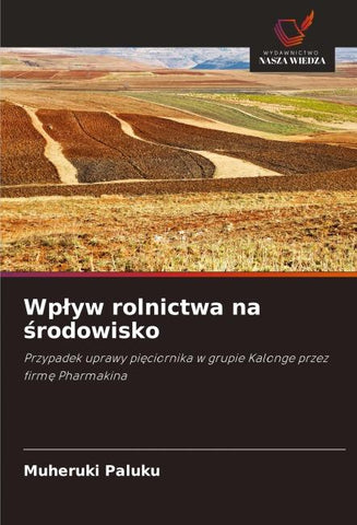 Wp¿yw rolnictwa na ¿rodowisko