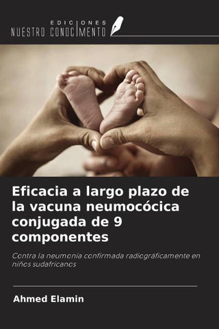 Eficacia a largo plazo de la vacuna neumocócica conjugada de 9 componentes