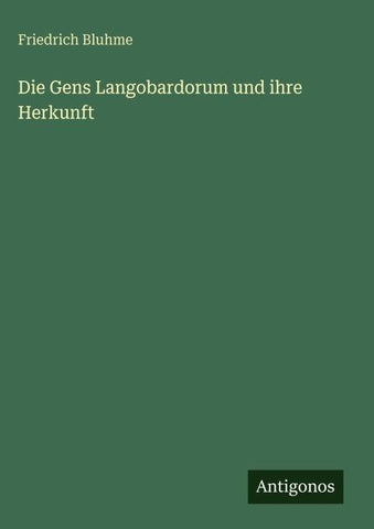Die Gens Langobardorum und ihre Herkunft