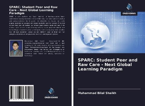 SPARC: Student Peer and Raw Care - Next Global Learning Paradigm