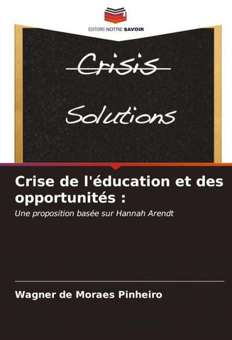 Crise de l'éducation et des opportunités :