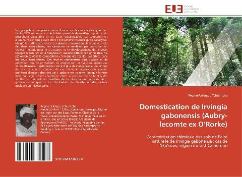 Domestication de Irvingia gabonensis (Aubry-lecomte ex O'Rorke)