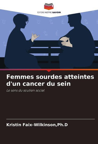 Femmes sourdes atteintes d'un cancer du sein