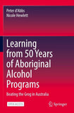 Learning from 50 Years of Aboriginal Alcohol Programs