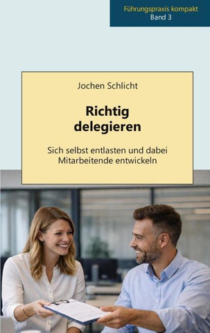 Richtig delegieren