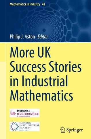 More UK Success Stories in Industrial Mathematics