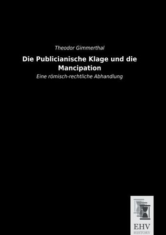 Die Publicianische Klage und die Mancipation