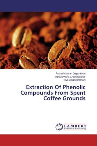 Extraction Of Phenolic Compounds From Spent Coffee Grounds
