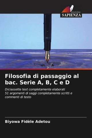 Filosofia di passaggio al bac. Serie A, B, C e D