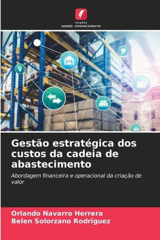 Gestão estratégica dos custos da cadeia de abastecimento