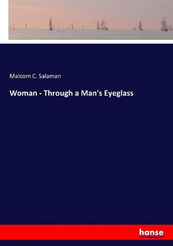 Woman - Through a Man's Eyeglass