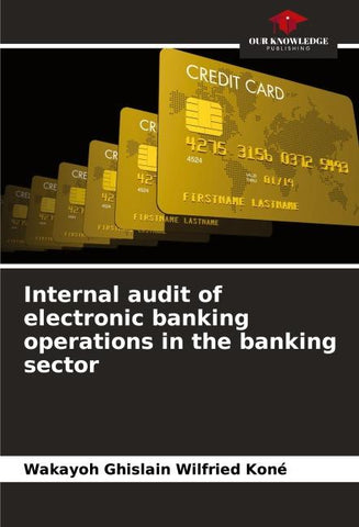 Internal audit of electronic banking operations in the banking sector