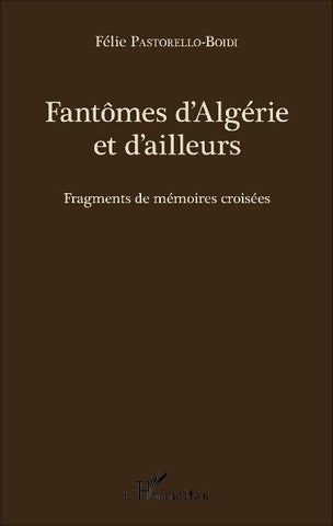 Fantômes d'Algérie et d'ailleurs