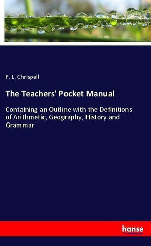 The Teachers' Pocket Manual