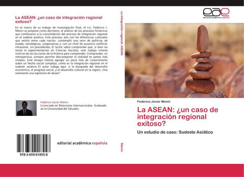 La ASEAN: ¿un caso de integración regional exitoso?