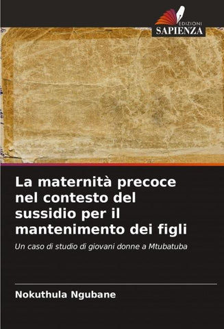 La maternità precoce nel contesto del sussidio per il mantenimento dei figli
