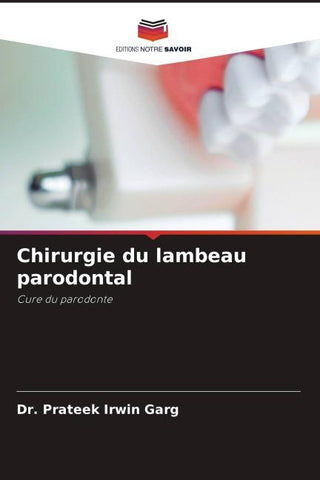 Chirurgie du lambeau parodontal