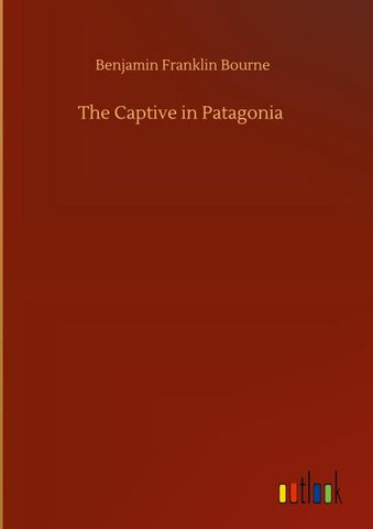 The Captive in Patagonia