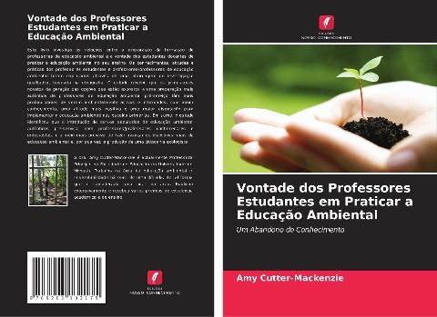Vontade dos Professores Estudantes em Praticar a Educação Ambiental
