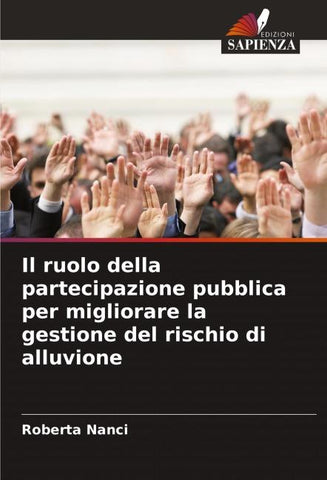 Il ruolo della partecipazione pubblica per migliorare la gestione del rischio di alluvione