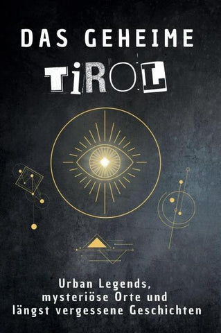 Das geheime Tirol