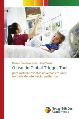 O uso do Global Trigger Tool