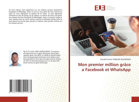 Mon premier million grâce a Facebook et WhatsApp