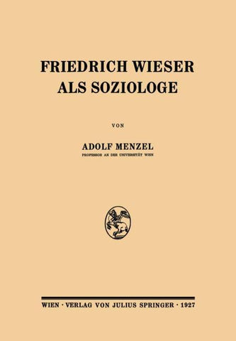 Friedrich Wieser als Soziologe