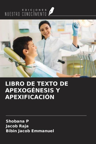 LIBRO DE TEXTO DE APEXOGÉNESIS Y APEXIFICACIÓN