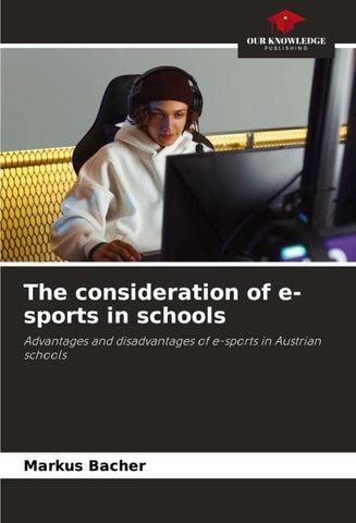The consideration of e-sports in schools