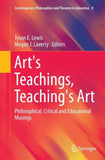 Art's Teachings, Teaching's Art