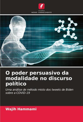 O poder persuasivo da modalidade no discurso político