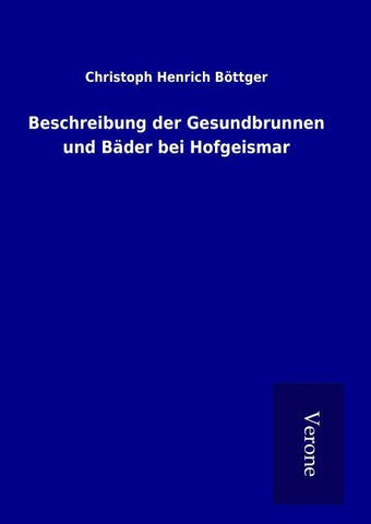 Beschreibung der Gesundbrunnen und Bäder bei Hofgeismar