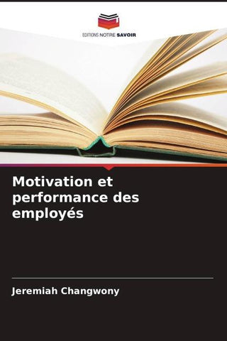Motivation et performance des employés