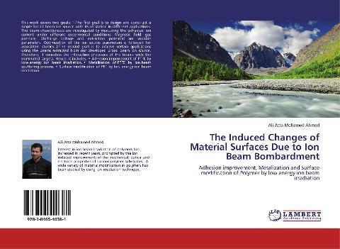 The Induced Changes of Material Surfaces Due to Ion Beam Bombardment