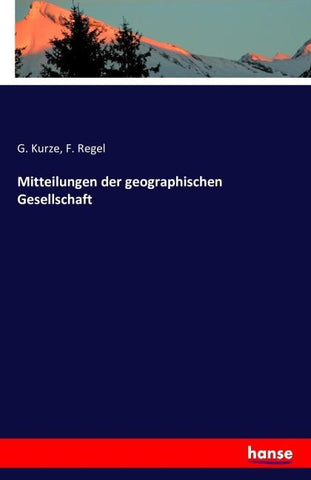 Mitteilungen der geographischen Gesellschaft