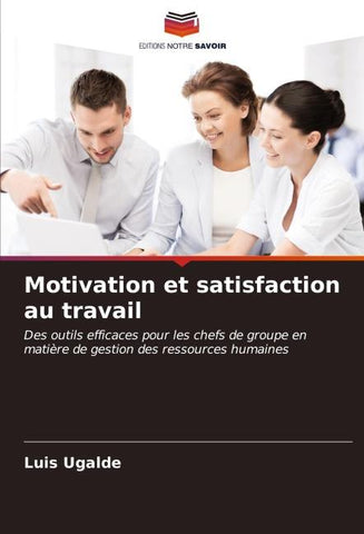 Motivation et satisfaction au travail