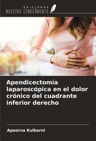 Apendicectomía laparoscópica en el dolor crónico del cuadrante inferior derecho